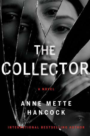 The Collector de Anne Mette Hancock