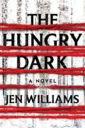 The Hungry Dark de Jen Williams