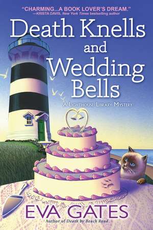 Death Knells and Wedding Bells de Eva Gates