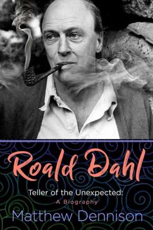 Roald Dahl de Matthew Dennison