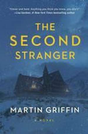 The Second Stranger de Martin Griffin