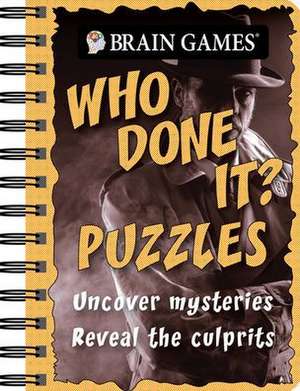 Brain Games - To Go - Who Done It? Puzzles de Publications International Ltd