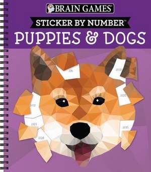 Brain Games - Sticker by Number: Puppies & Dogs - 2 Books in 1 (42 Images to Sticker) de Publications International Ltd