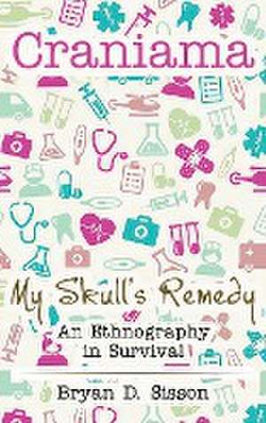 Craniama de Bryan Sisson
