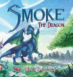 Smoke the Dragon de Chris Zuschlag