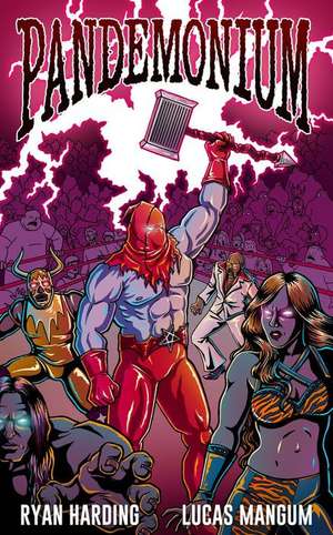 Pandemonium de Ryan Harding