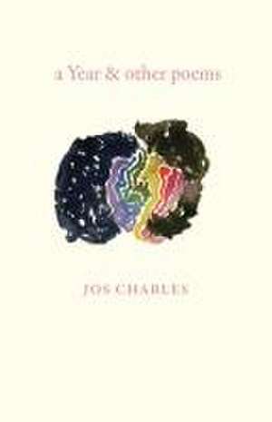 A Year & Other Poems de Jos Charles