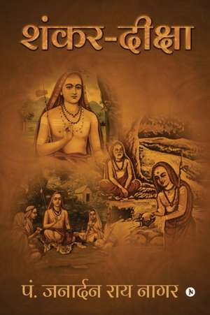 Shankar-Diksha de Pt Janardan Rai Nagar