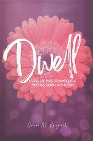 Dwell de Erica N. Bryant