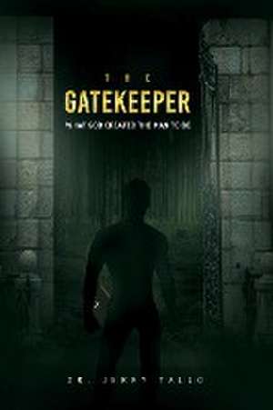 The Gatekeeper de Jerry Tallo