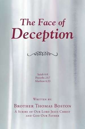 The Face of Deception de Brother Thomas Boston