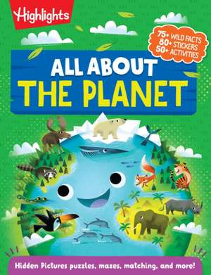 All About the Planet de . Highlights