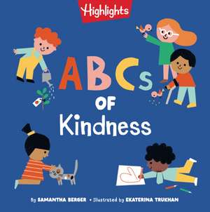 ABCs of Kindness de Samantha Berger