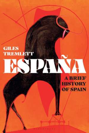 España de Giles Tremlett