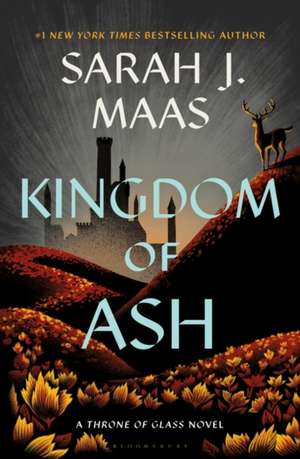 Kingdom of Ash de Sarah J. Maas