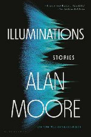 Illuminations de Alan Moore