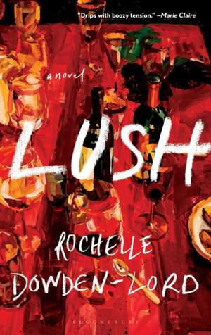 Lush de Rochelle Dowden-Lord