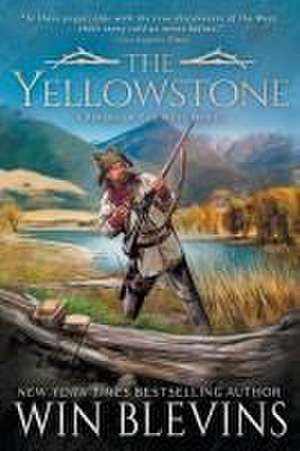 The Yellowstone de Win Blevins