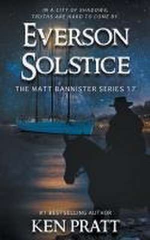 Everson Solstice: A Christian Western Novel de Ken Pratt