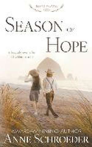 Season of Hope de Anne Schroeder