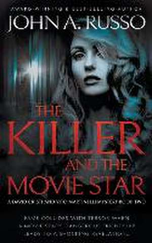 The Killer and the Movie Star de John a Russo