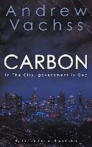 Carbon de Andrew Vachss