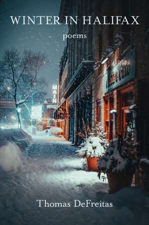 Winter in Halifax de Thomas DeFreitas