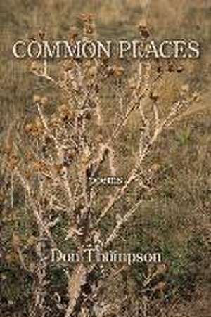 Common Places de Don Thompson