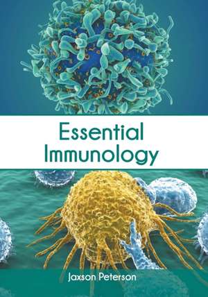 Essential Immunology de Jaxson Peterson