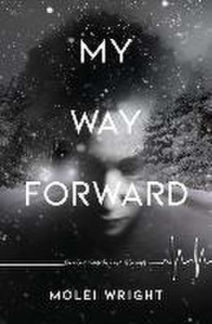 Wright, M: My Way Forward