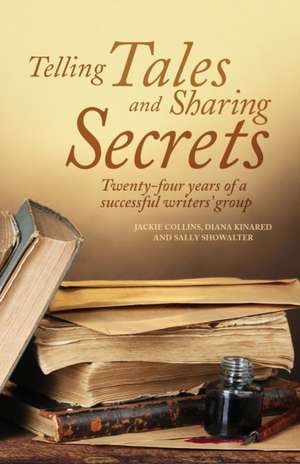 Telling Tales and Sharing Secrets de Jackie Collins