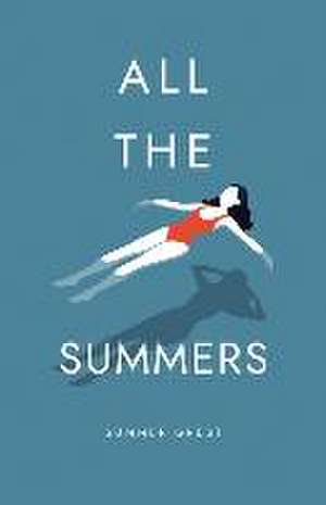 Grest, S: All the Summers