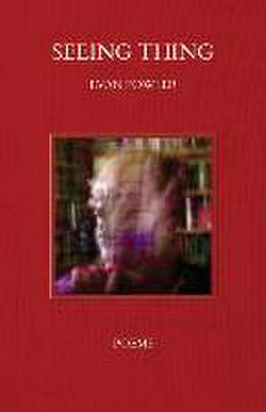 Fowler, E: Seeing Thing