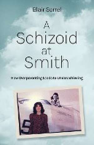 A Schizoid at Smith de Blair Sorrel