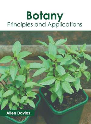 Botany: Principles and Applications de Allen Davies