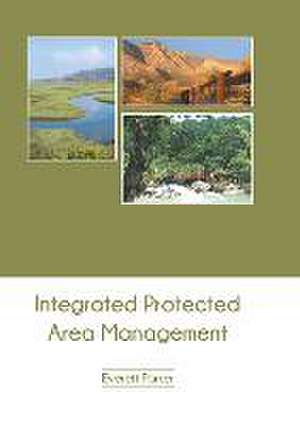 Integrated Protected Area Management de Everett Parker