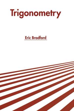 Trigonometry de Eric Bradford