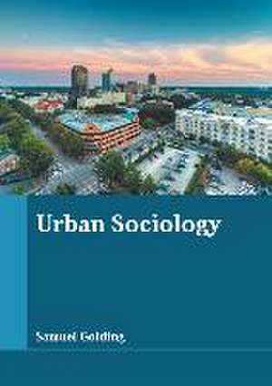 Urban Sociology de Samuel Golding