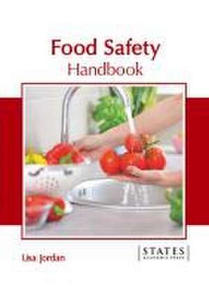 Food Safety Handbook de Lisa Jordan