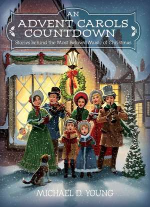 An Advent Carols Countdown de Michael D Young