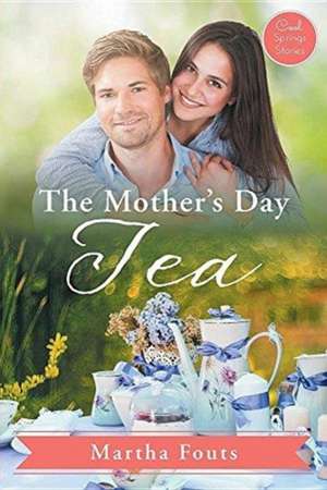 The Mother's Day Tea de Martha Fouts