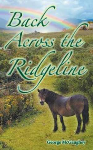 Back Across the Ridgeline de George Mcgaughey