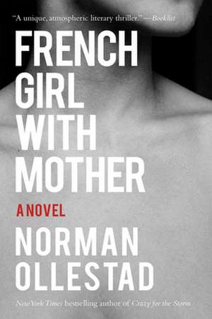 French Girl with Mother: A Novel de Norman Ollestad