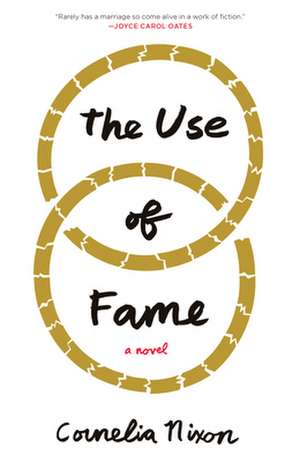 The Use of Fame de Cornelia Nixon