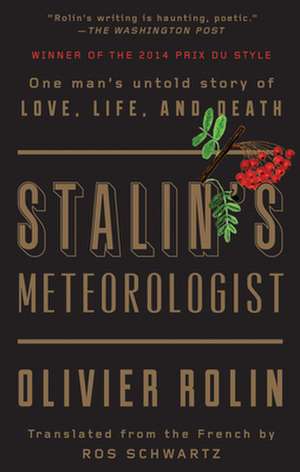 Stalin's Meteorologist de Olivier Rolin