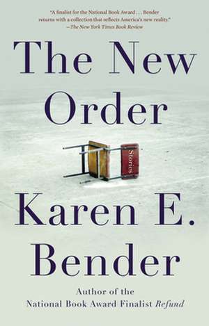 The New Order de Karen E Bender