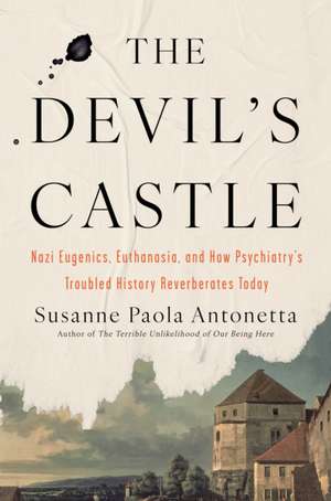 The Devil's Castle de Susanne Paola Antonetta