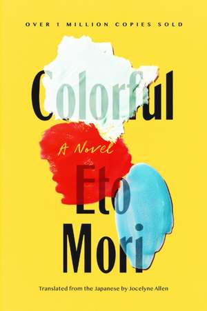 Colorful: A Novel de Eto Mori