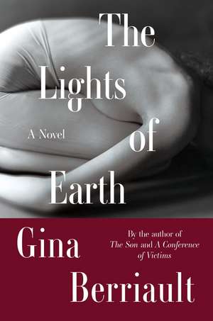 The Lights of Earth de Gina Berriault