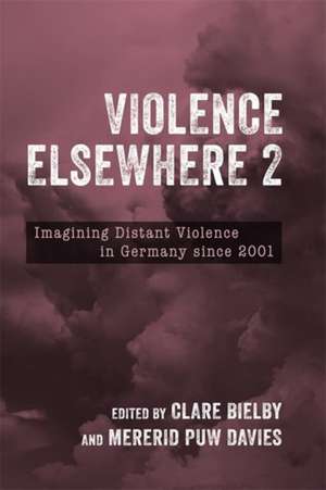 Violence Elsewhere 2 de Clare Bielby